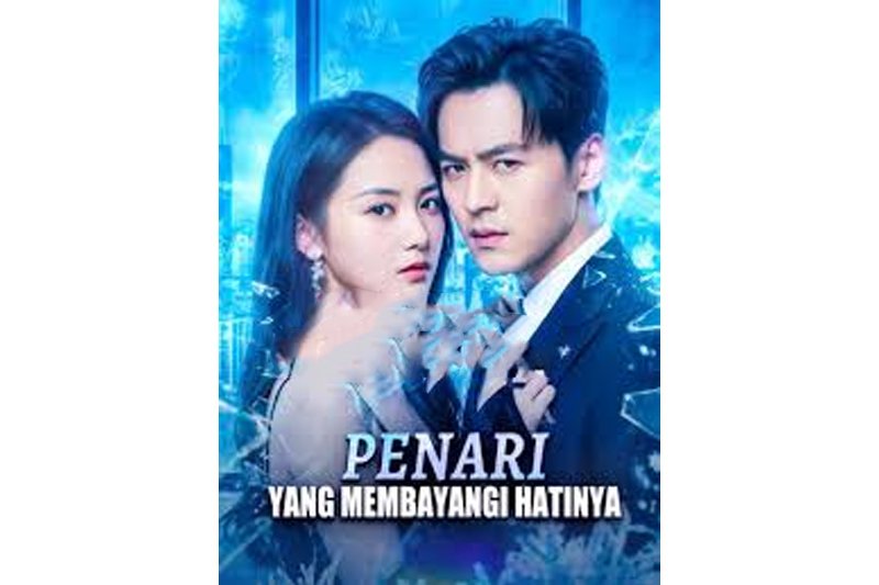 Cara Nonton Lengkap Penari yang Membayangi Hatinya Drama China dan Sinopsis